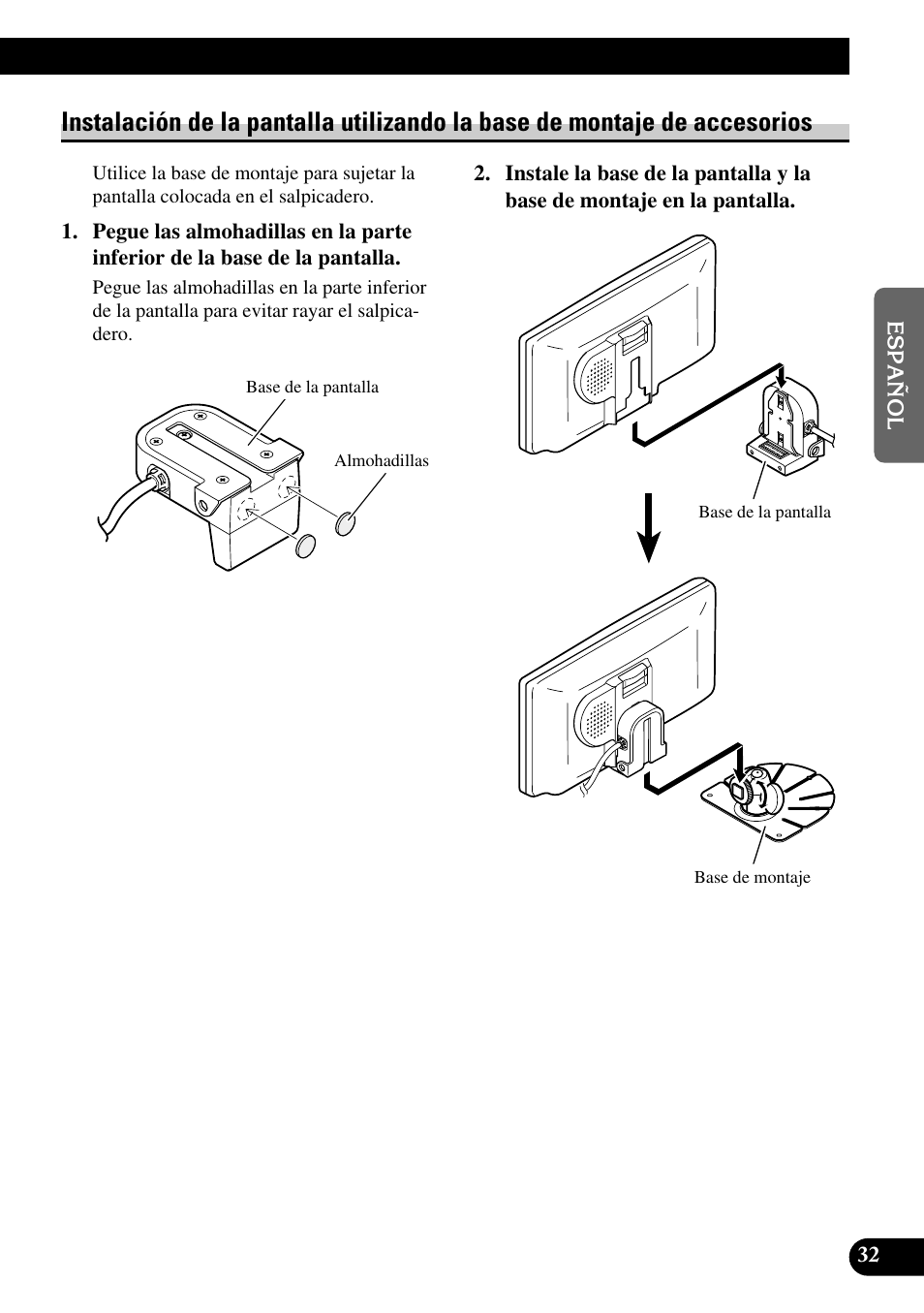 Instalación de la pantalla utilizando la base, De montaje de accesorios | Pioneer AVD-W6210 User Manual | Page 69 / 112