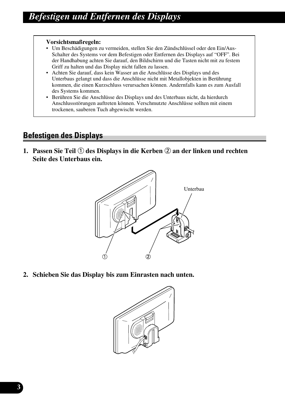 Befestigen und entfernen, Des displays, Befestigen des displays | Befestigen und entfernen des displays | Pioneer AVD-W6210 User Manual | Page 76 / 112