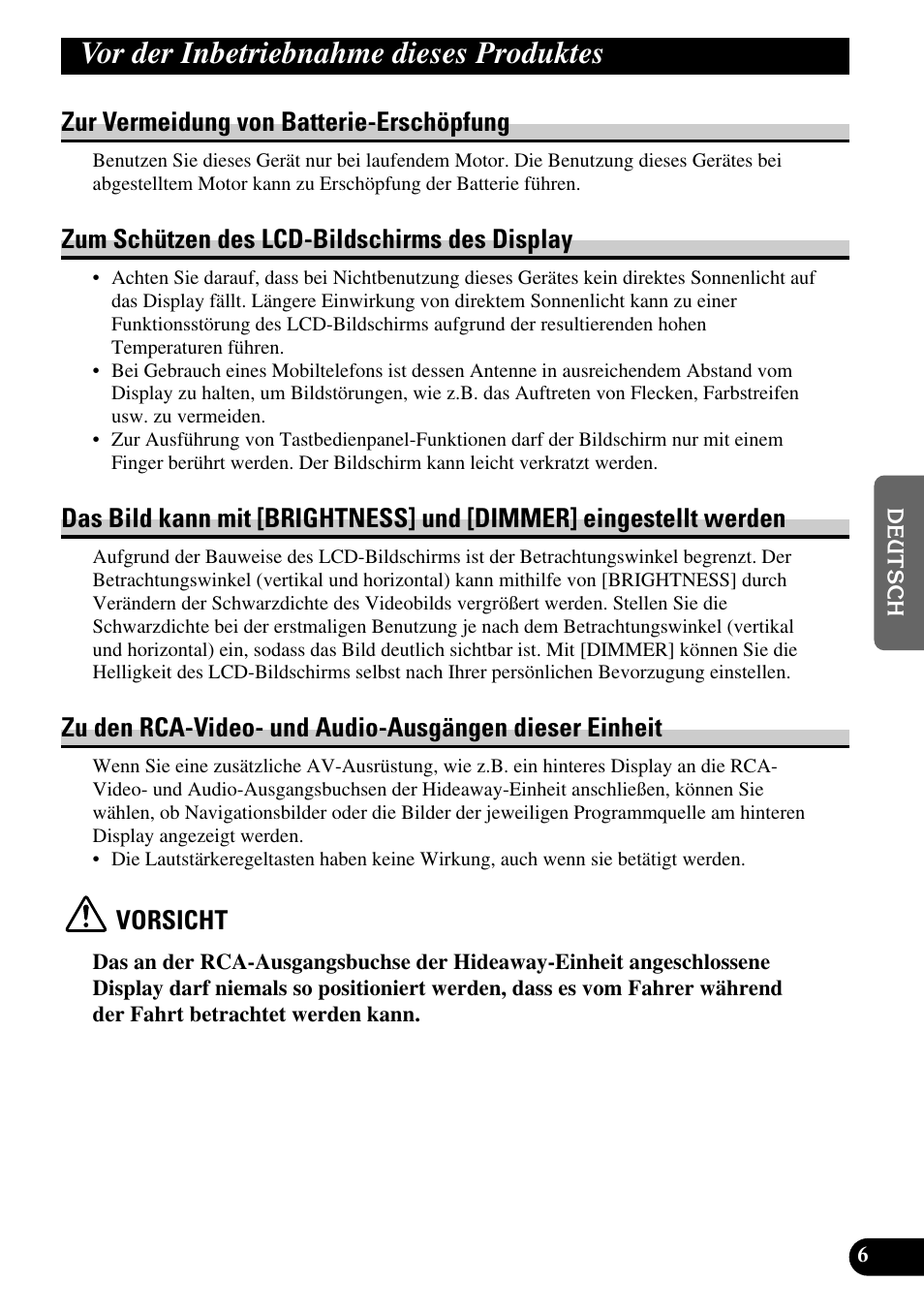 Vor der inbetriebnahme dieses, Produktes, Des display | Das bild kann mit [brightness, Und [dimmer] eingestellt werden, Zu den rca-video- und, Audio-ausgängen dieser einheit, Vor der inbetriebnahme dieses produktes, Zur vermeidung von batterie-erschöpfung, Zum schützen des lcd-bildschirms des display | Pioneer AVD-W6210 User Manual | Page 79 / 112