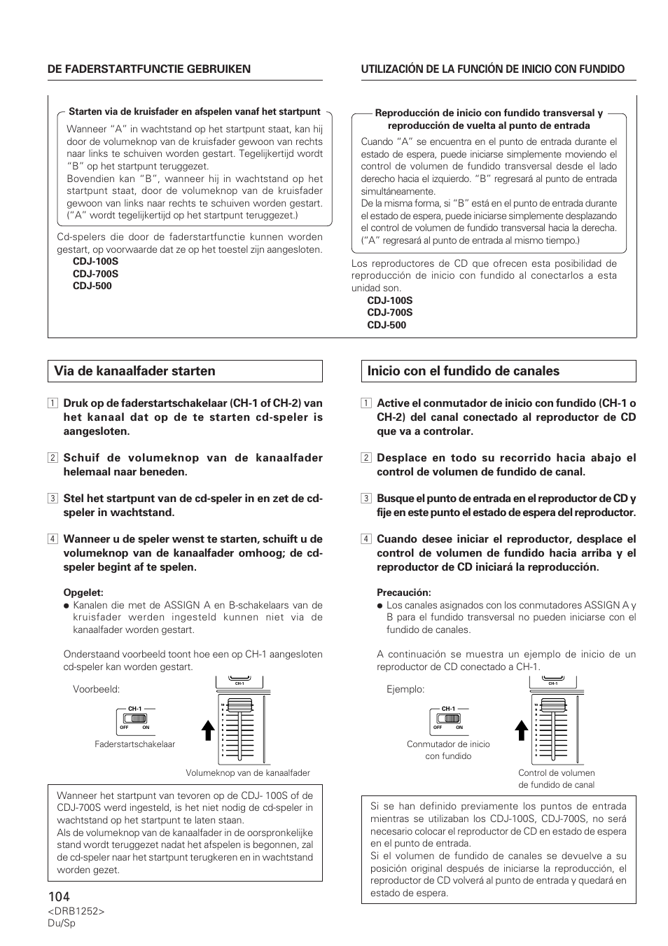 Via de kanaalfader starten, Inicio con el fundido de canales | Pioneer DJM-600 User Manual | Page 104 / 110