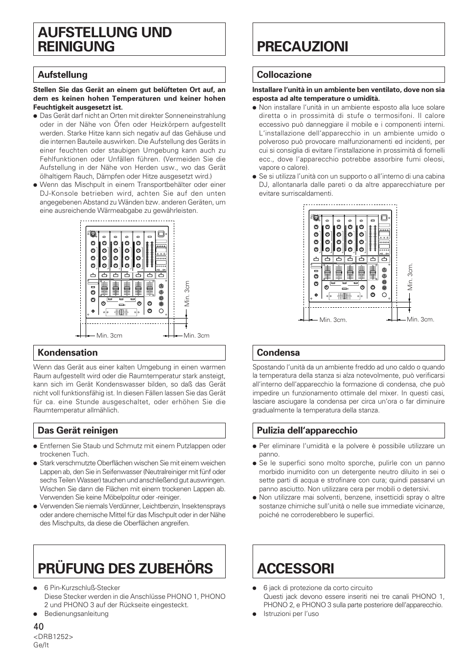 Aufstellung und reinigung, Aufstellung, Kondensation | Das gerät reinigen, Prüfung des zubehörs, Precauzioni, Collocazione, Condensa, Pulizia dell‘apparecchio, Accessori | Pioneer DJM-600 User Manual | Page 40 / 110