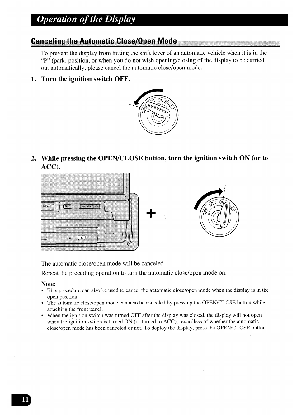 Canceling the automatic close/open mode, Turn the ignition switch off, Note | Operation of the display | Pioneer AVX-7000 User Manual | Page 12 / 100