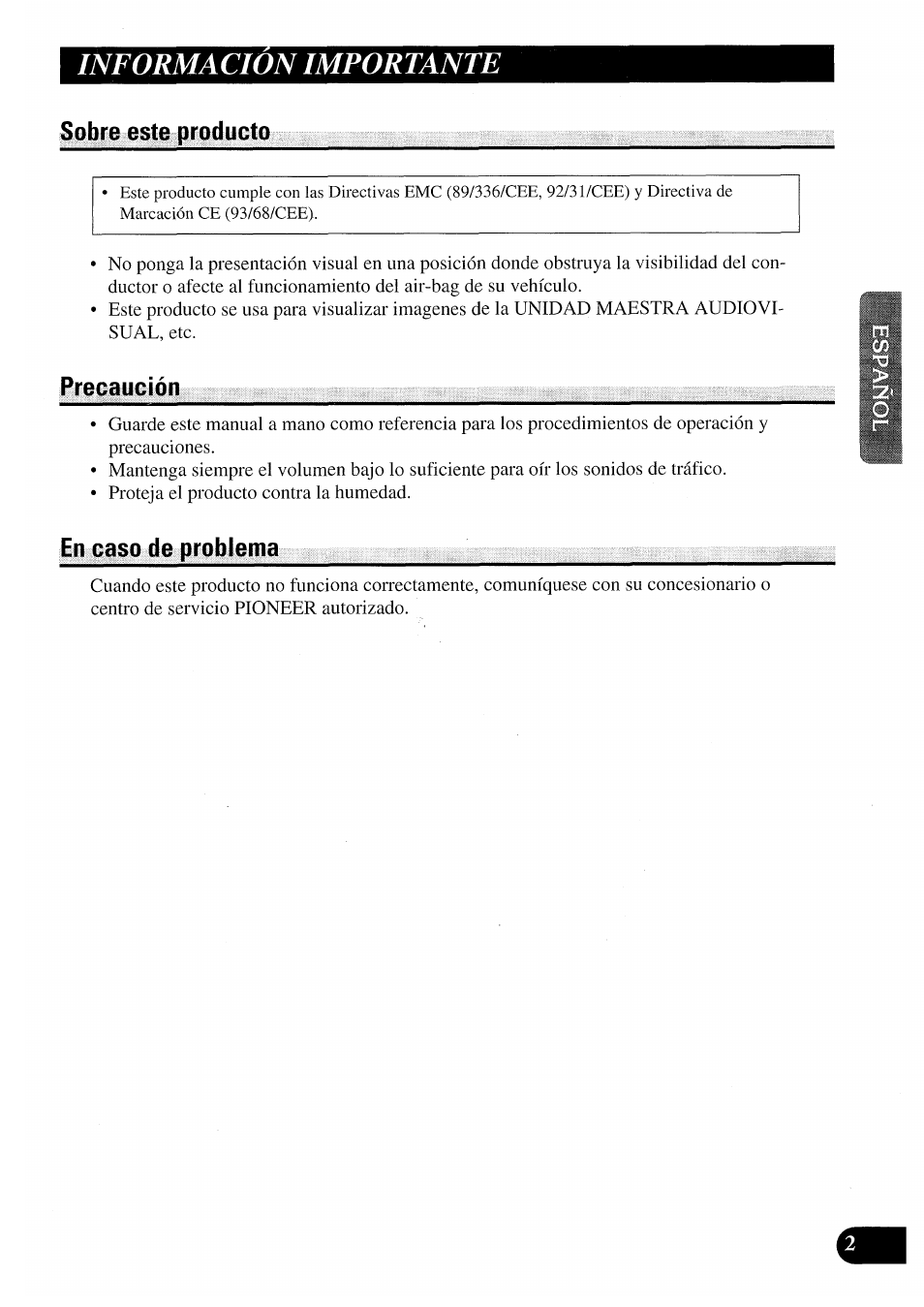 Informacion importante, Sobre este producto, Precaución | En caso de problema, Precaución en caso de problema | Pioneer AVX-7000 User Manual | Page 19 / 100