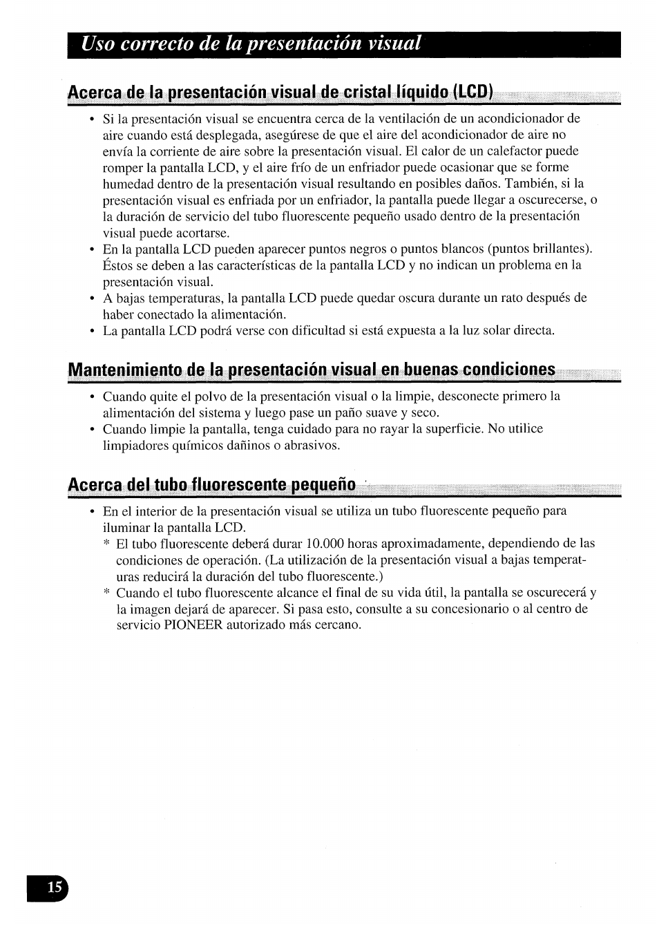 Uso correcto de la presentación visual | Pioneer AVX-7000 User Manual | Page 32 / 100