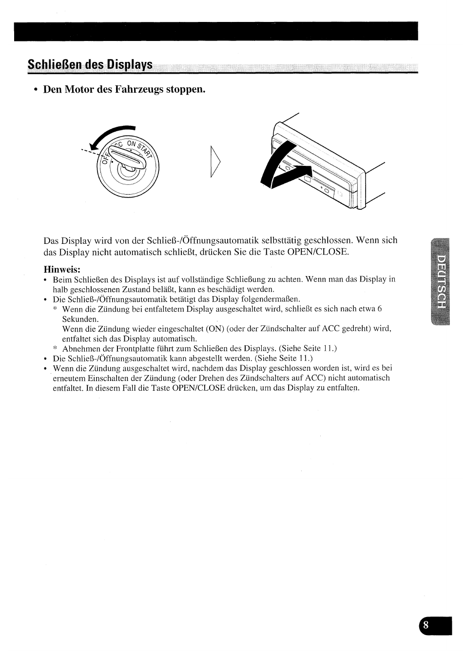 Schließen des displays, Den motor des fahrzeugs stoppen, Hinweis | Pioneer AVX-7000 User Manual | Page 41 / 100