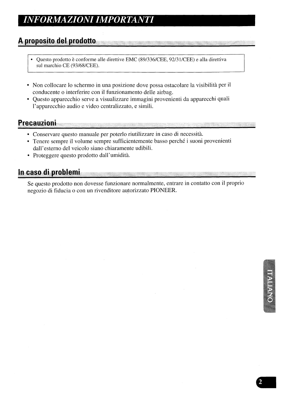 Informazioni importanti, A proposito del prodotto, Precauzioni | In caso di problemi | Pioneer AVX-7000 User Manual | Page 67 / 100