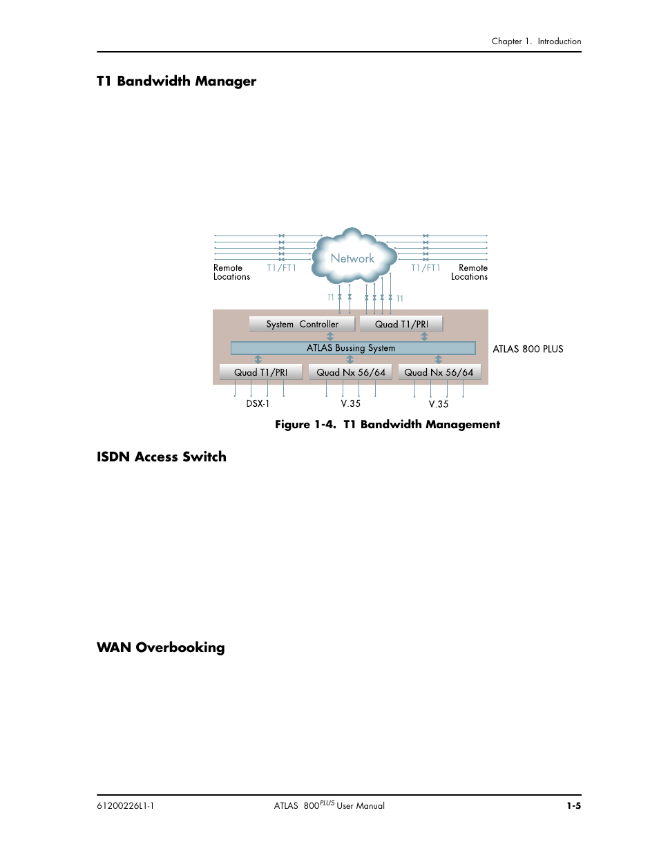 T1 bandwidth manager, Isdn access switch, Wan overbooking | ADTRAN ATLAS 800PLUS User Manual | Page 23 / 166