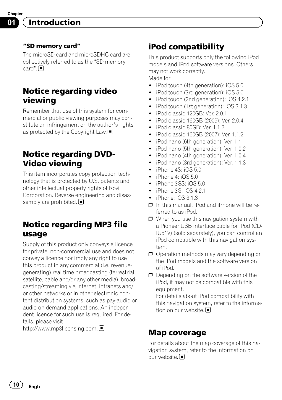 Notice regarding video viewing, Notice regarding dvd-video viewing, Notice regarding mp3 file usage | Ipod compatibility, Map coverage, Notice regarding dvd- video viewing, 01 introduction | Pioneer AVIC-F8430BT User Manual | Page 10 / 208
