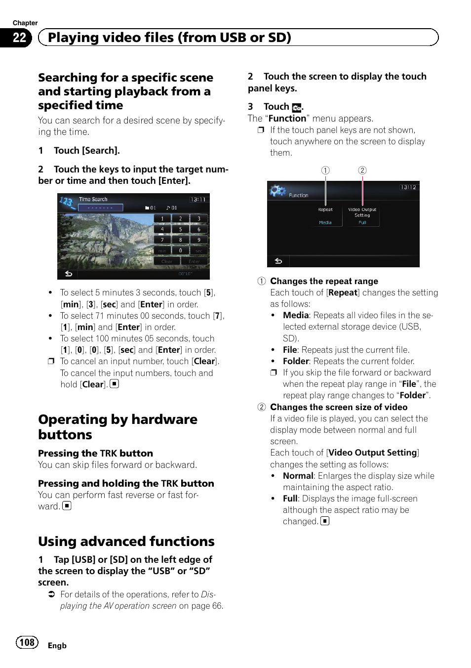 Searching for a specific scene and, Starting playback from a specified time, Operating by hardware buttons | Using advanced functions, Using advanced func, Searching for a speci, 22 playing video files (from usb or sd) | Pioneer AVIC-F8430BT User Manual | Page 108 / 208