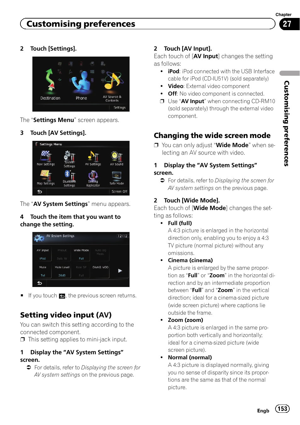 Setting video input (av) 153, Changing the wide screen mode 153, Setting video input | Setting video input (av), Customising preferences, Changing the wide screen mode | Pioneer AVIC-F8430BT User Manual | Page 153 / 208