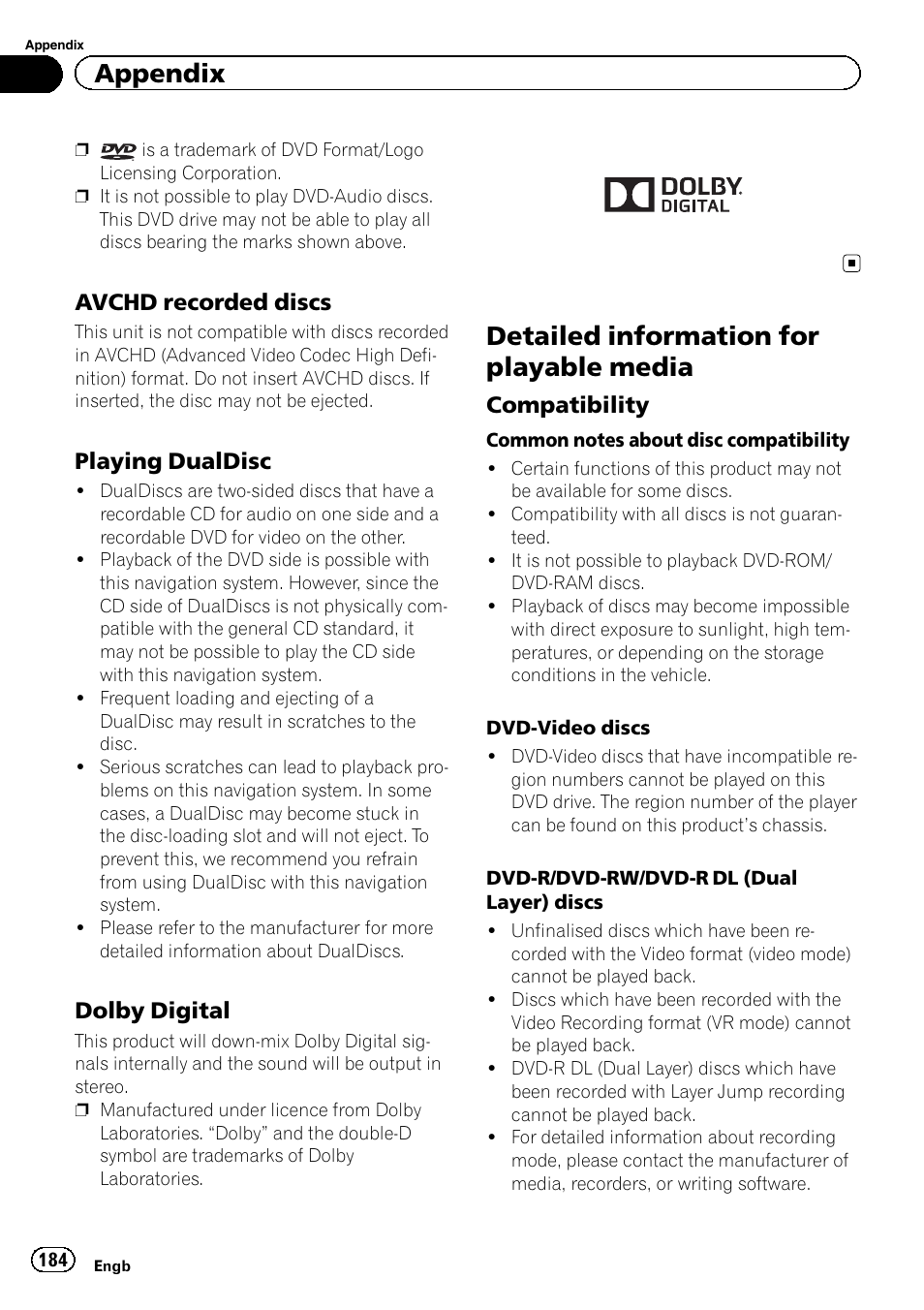 Avchd recorded discs 184, Playing dualdisc 184, Dolby digital 184 | Detailed information for playable media, Compatibility 184, Appendix, Avchd recorded discs, Playing dualdisc, Dolby digital, Compatibility | Pioneer AVIC-F8430BT User Manual | Page 184 / 208