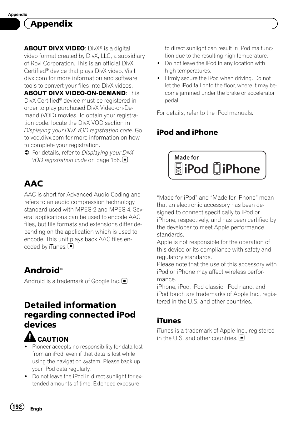 Android, Detailed information regarding connected, Ipod devices | Ipod and iphone 192, Itunes 192, Appendix, Ipod and iphone, Itunes | Pioneer AVIC-F8430BT User Manual | Page 192 / 208