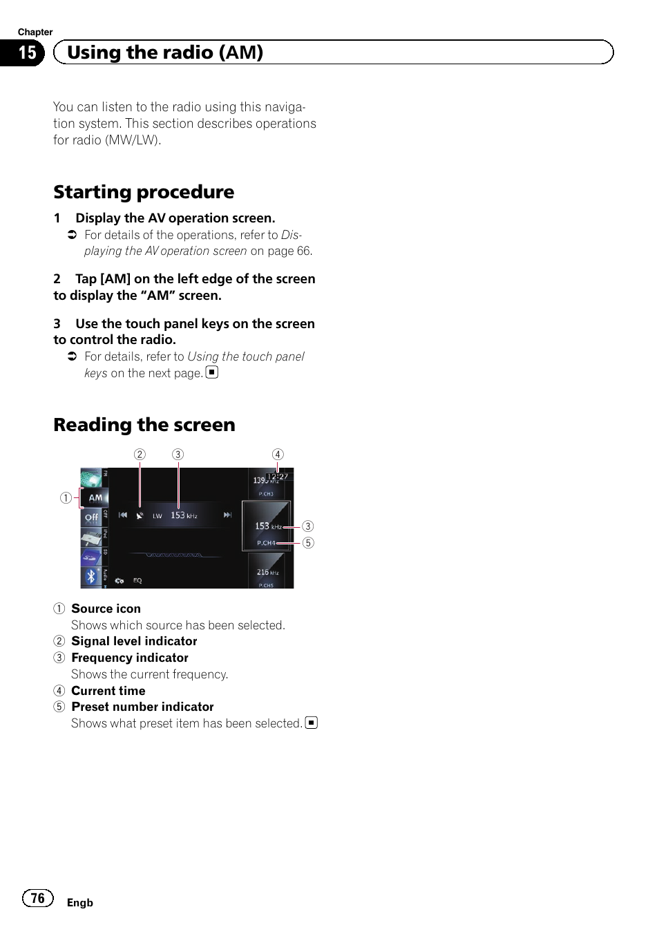 Using the radio (am) starting procedure, Reading the screen, Starting procedure | 15 using the radio (am) | Pioneer AVIC-F8430BT User Manual | Page 76 / 208