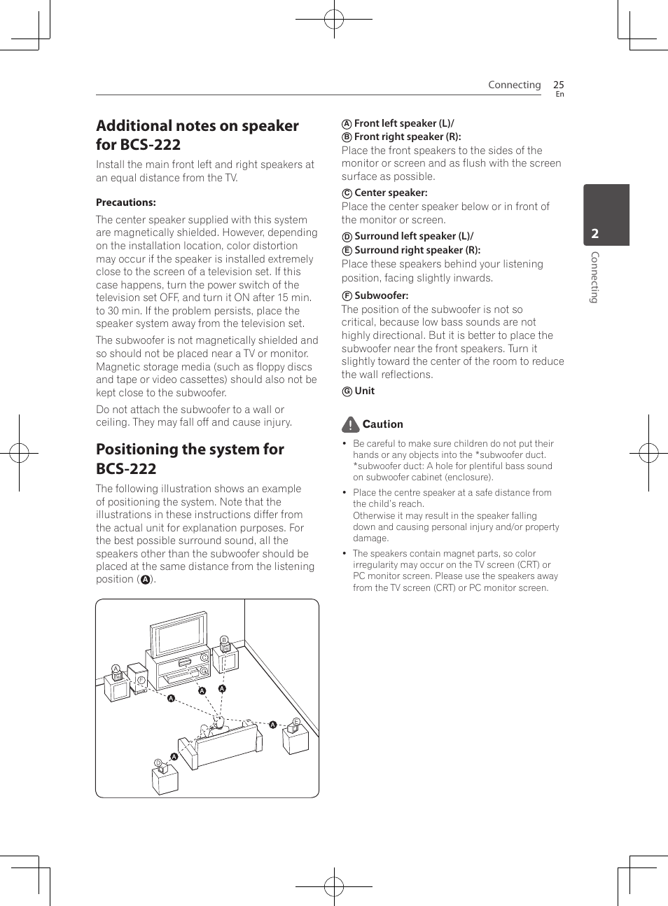 Additional notes on speaker for bcs-222, Positioning the system for bcs-222, Connecting 25 | Connec ting, Front left speaker (l), Surround left speaker (l), Unit caution | Pioneer BCS-222 User Manual | Page 25 / 468