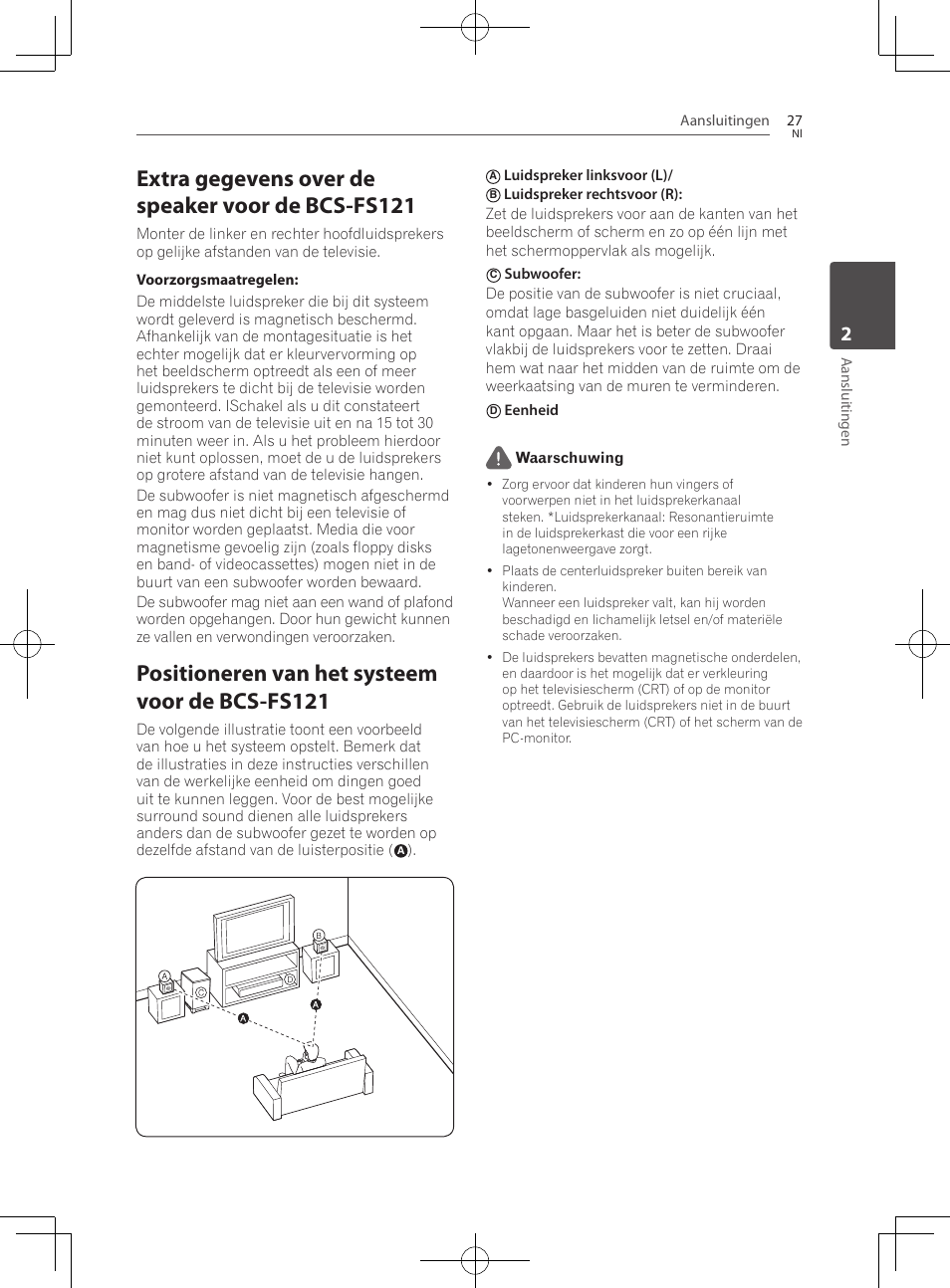 Extra gegevens over de speaker voor de bcs-fs121, Positioneren van het systeem voor de bcs-fs121 | Pioneer BCS-222 User Manual | Page 339 / 468