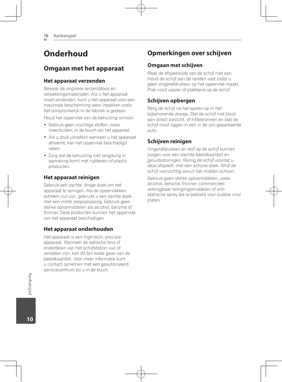 76 onderhoud 76, Omgaan met het apparaat, Opmerkingen over schijven | Onderhoud | Pioneer BCS-222 User Manual | Page 388 / 468