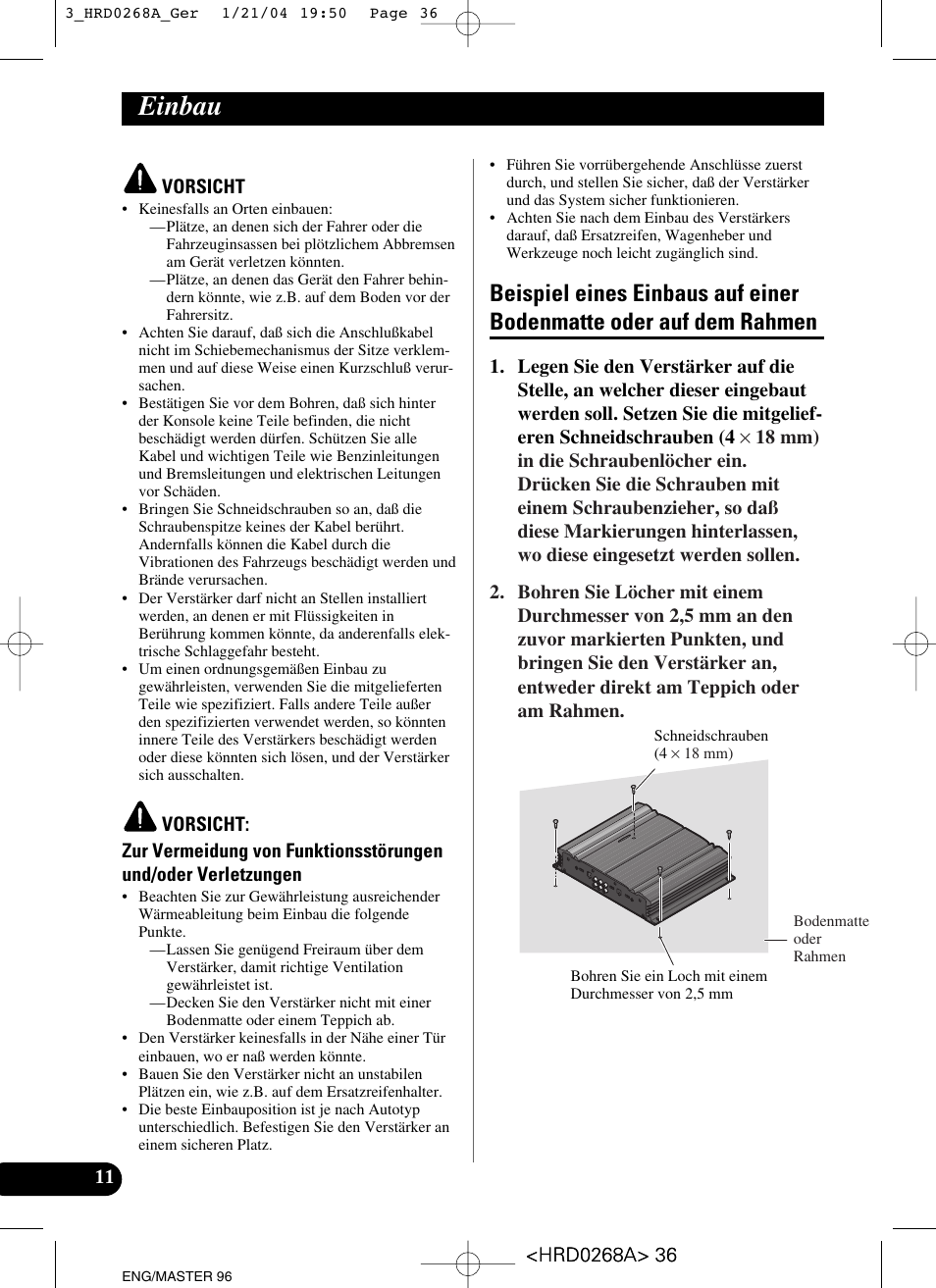 Einbau, Beispiel eines einbaus auf einer bodenmatte, Oder auf dem rahmen | Pioneer GM-4000F User Manual | Page 36 / 74
