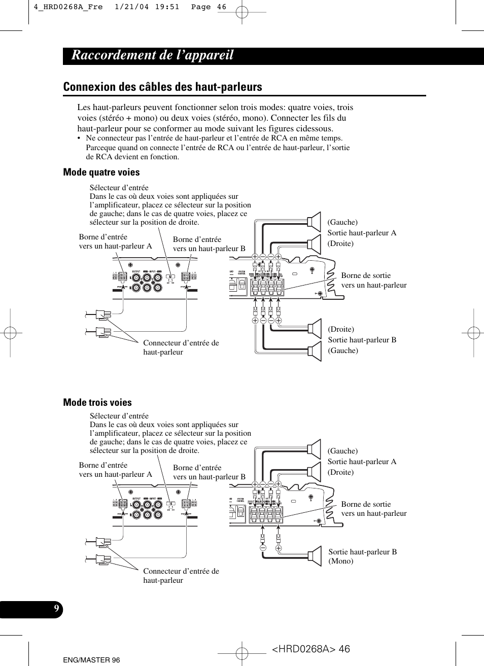 Connexion des câbles des haut-parleurs, Raccordement de l’appareil, Mode quatre voies mode trois voies | Pioneer GM-4000F User Manual | Page 46 / 74