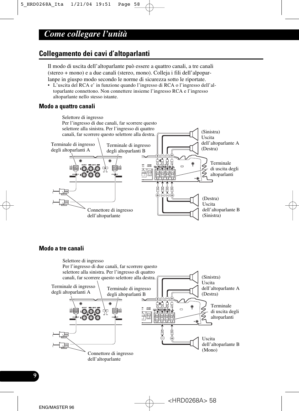 Collegamento dei cavi d’altoparlanti, Come collegare l’unità, Modo a quattro canali modo a tre canali | Pioneer GM-4000F User Manual | Page 58 / 74
