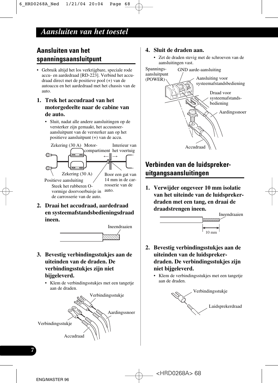 Uitgangsaansluitingen, Aansluiten van het toestel, Aansluiten van het spanningsaansluitpunt | Pioneer GM-4000F User Manual | Page 68 / 74