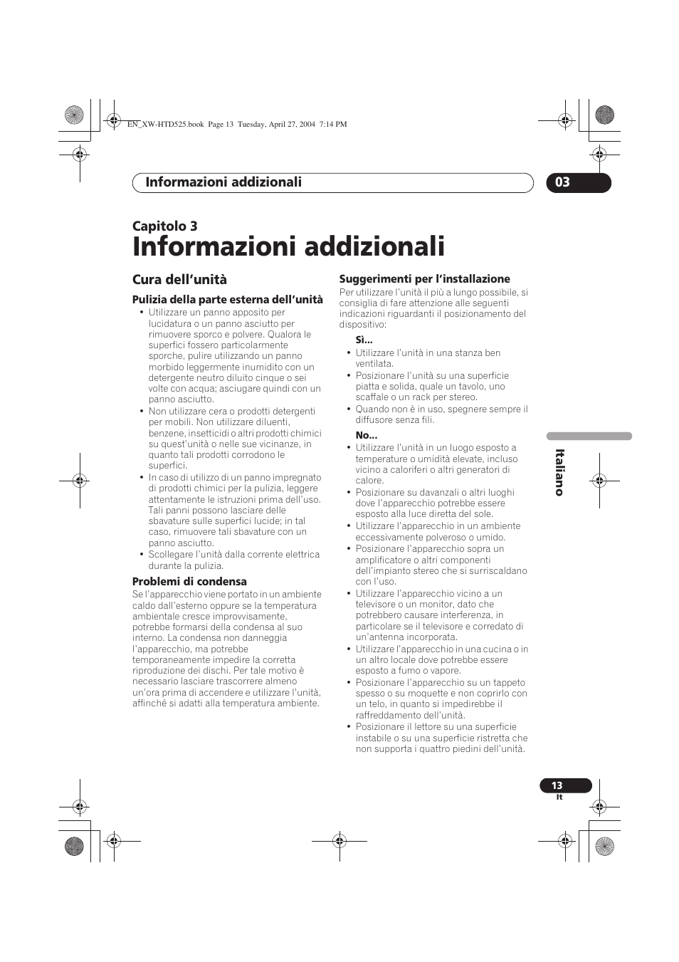 Informazioni addizionali, Cura dell’unità, Informazioni addizionali 03 | Capitolo 3 | Pioneer XW-HTD525 User Manual | Page 65 / 107