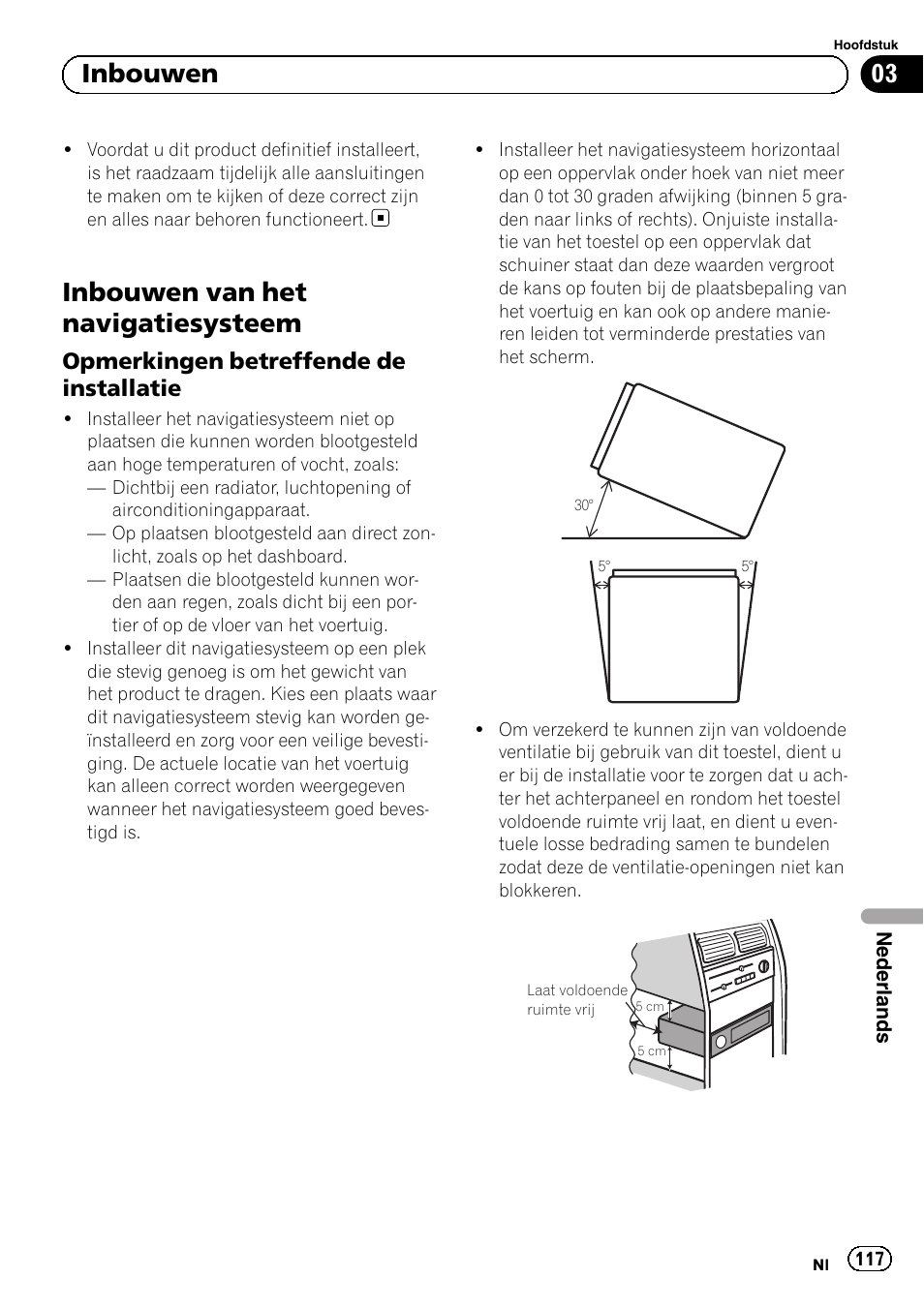 Inbouwen van het navigatiesysteem, Opmerkingen betreffende de, Installatie | 03 inbouwen, Opmerkingen betreffende de installatie | Pioneer AVIC-F840BT User Manual | Page 117 / 124