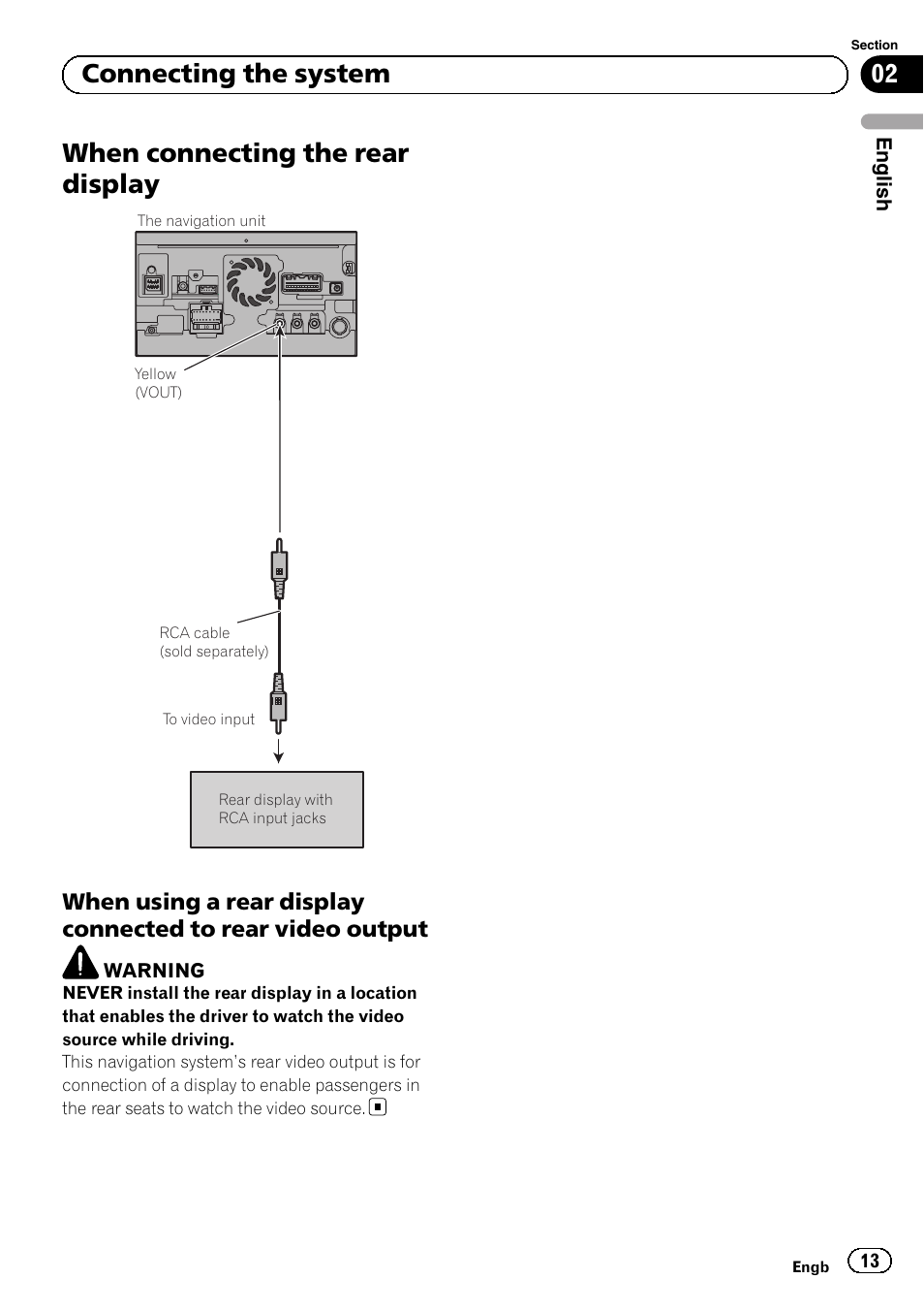 When connecting the rear display, When using a rear display connected to, Rear video output | 02 connecting the system | Pioneer AVIC-F840BT User Manual | Page 13 / 124