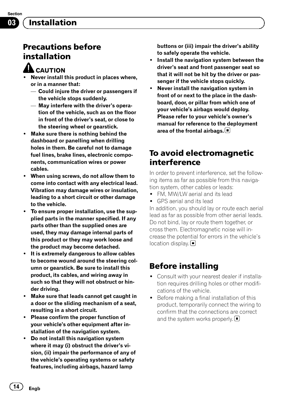 Installation precautions before installation, To avoid electromagnetic interference, Before installing | Precautions before installation, 03 installation | Pioneer AVIC-F840BT User Manual | Page 14 / 124