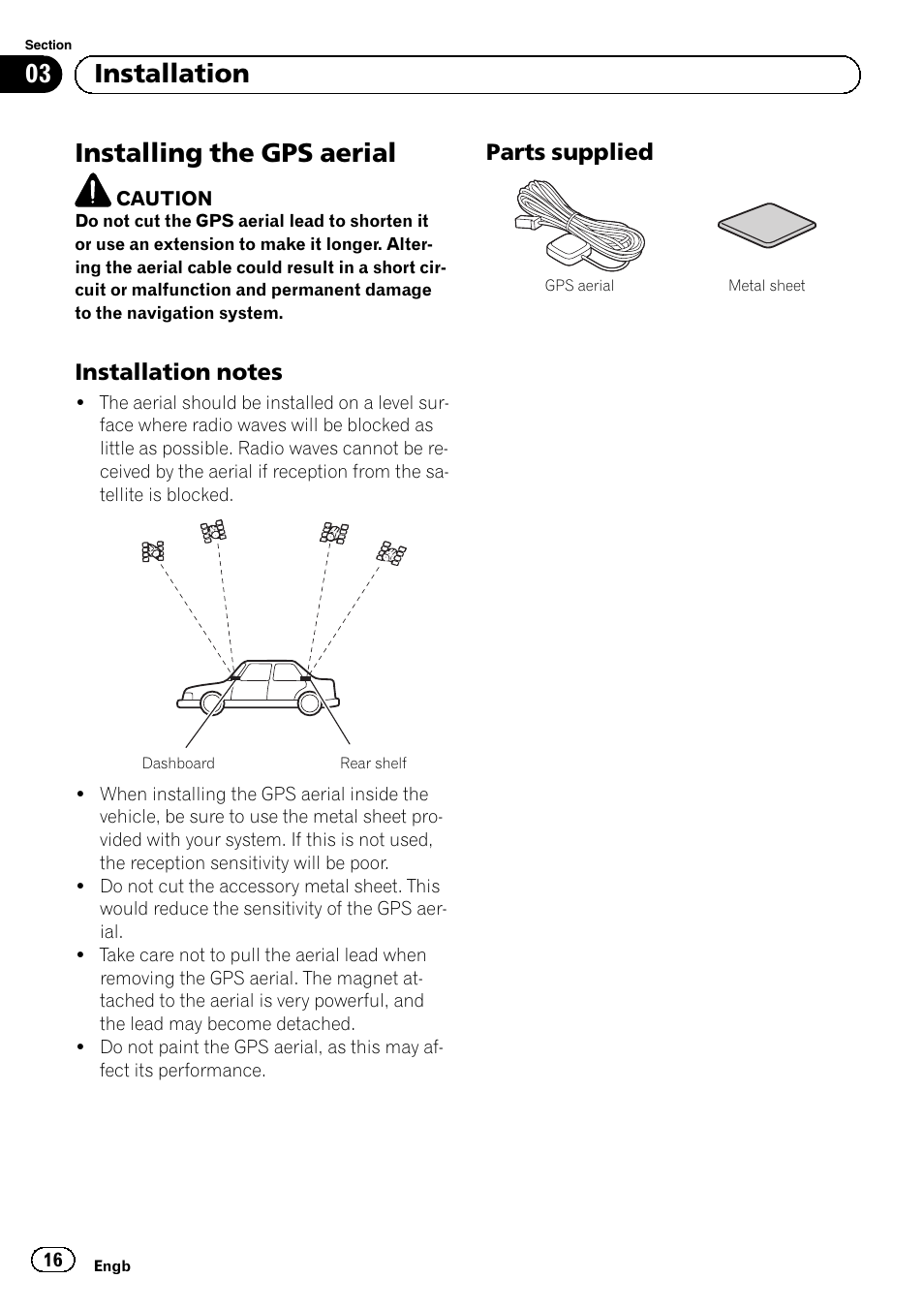 Installing the gps aerial, Installation notes 16, Parts supplied 16 | 03 installation, Parts supplied | Pioneer AVIC-F840BT User Manual | Page 16 / 124