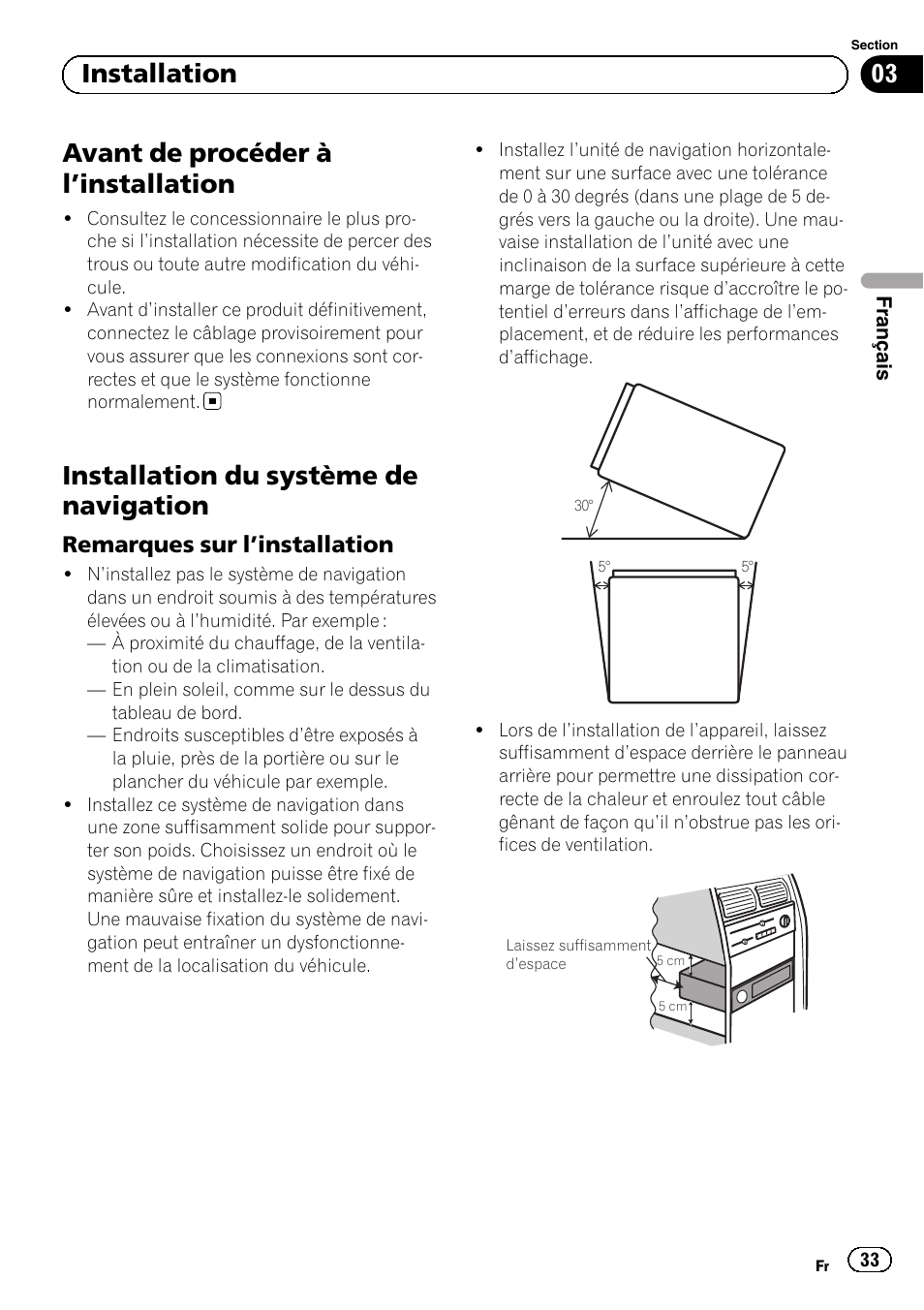 Avant de procéder à l, Installation 33, Installation du système de navigation | Remarques sur l’installation 33, Avant de procéder à l ’installation, 03 installation, Remarques sur l ’installation | Pioneer AVIC-F840BT User Manual | Page 33 / 124