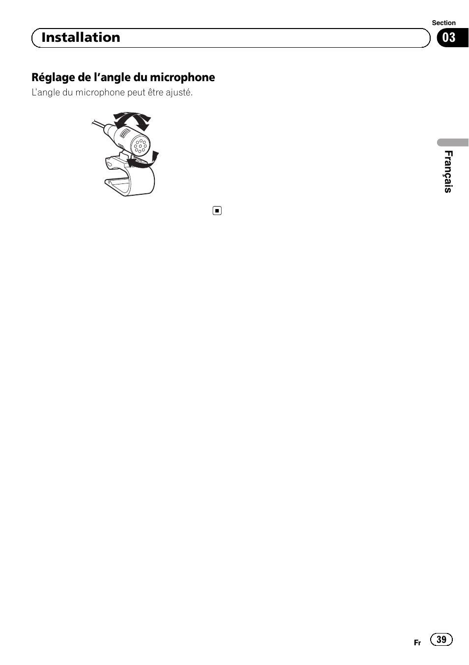 Réglage de l’angle du microphone 39, 03 installation | Pioneer AVIC-F840BT User Manual | Page 39 / 124