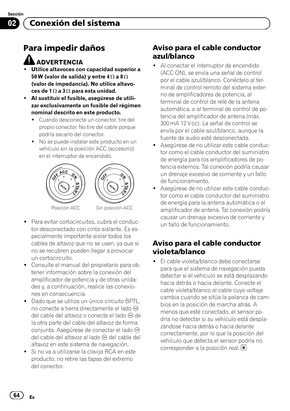 Para impedir daños, Aviso para el cable conductor azul, Blanco | Aviso para el cable conductor violeta, 02 conexión del sistema, Aviso para el cable conductor azul/blanco, Aviso para el cable conductor violeta/blanco | Pioneer AVIC-F840BT User Manual | Page 64 / 124