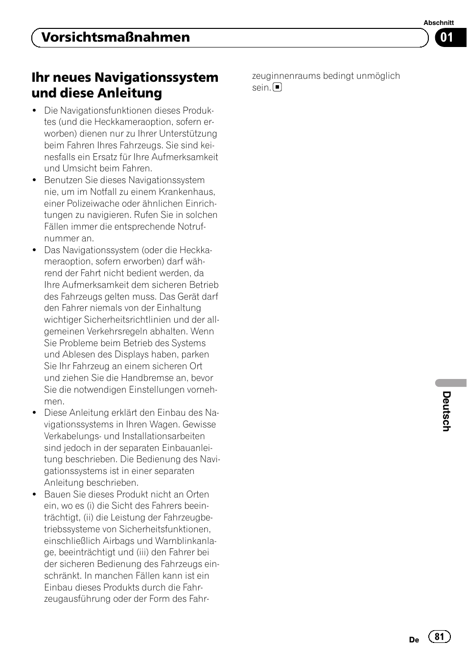 Vorsichtsmaßnahmen, Ihr neues navigationssystem und diese, Anleitung | Ihr neues navigationssystem und diese anleitung, 01 vorsichtsmaßnahmen | Pioneer AVIC-F840BT User Manual | Page 81 / 124