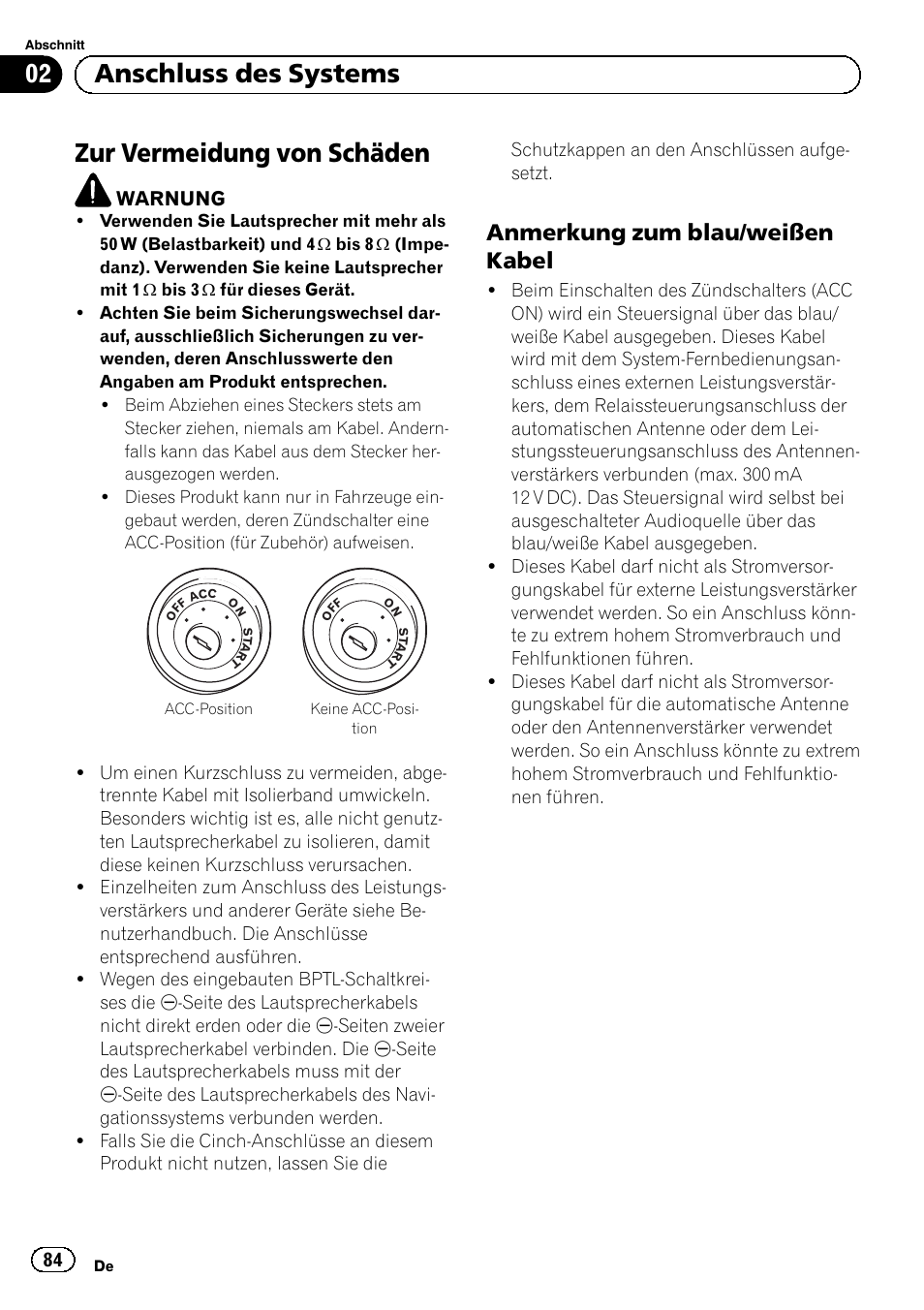 Zur vermeidung von schäden, Anmerkung zum blau/weißen, Kabel | 02 anschluss des systems, Anmerkung zum blau/weißen kabel | Pioneer AVIC-F840BT User Manual | Page 84 / 124