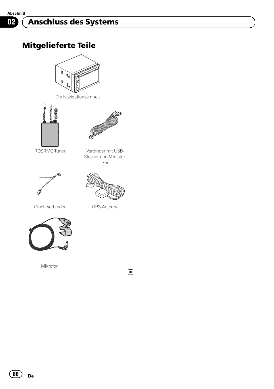 Mitgelieferte teile, 02 anschluss des systems | Pioneer AVIC-F840BT User Manual | Page 86 / 124