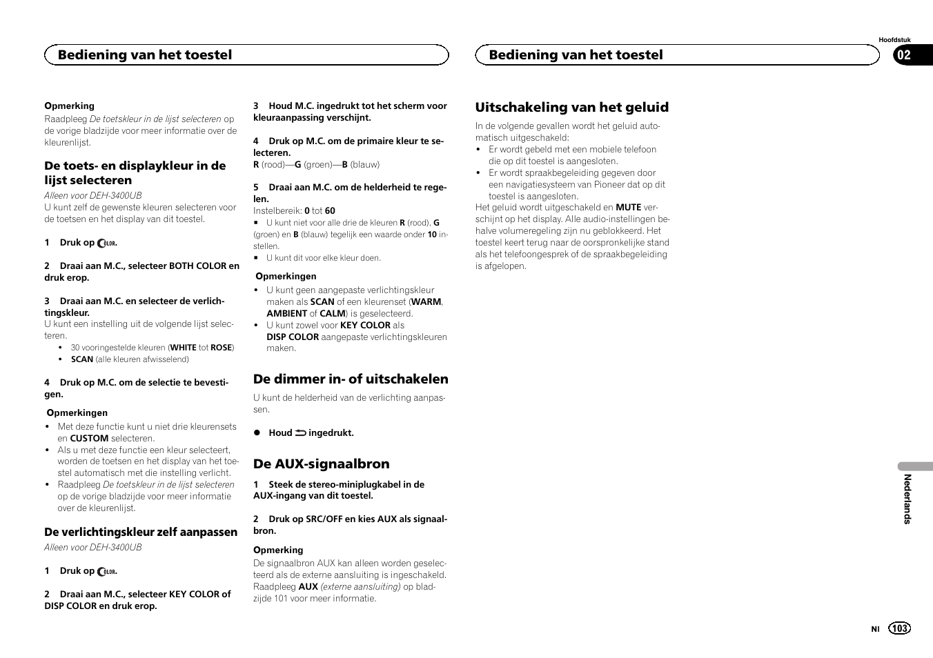 De dimmer in- of uitschakelen, De aux-signaalbron, Uitschakeling van het geluid | Bediening van het toestel | Pioneer DEH-3400UB User Manual | Page 103 / 132
