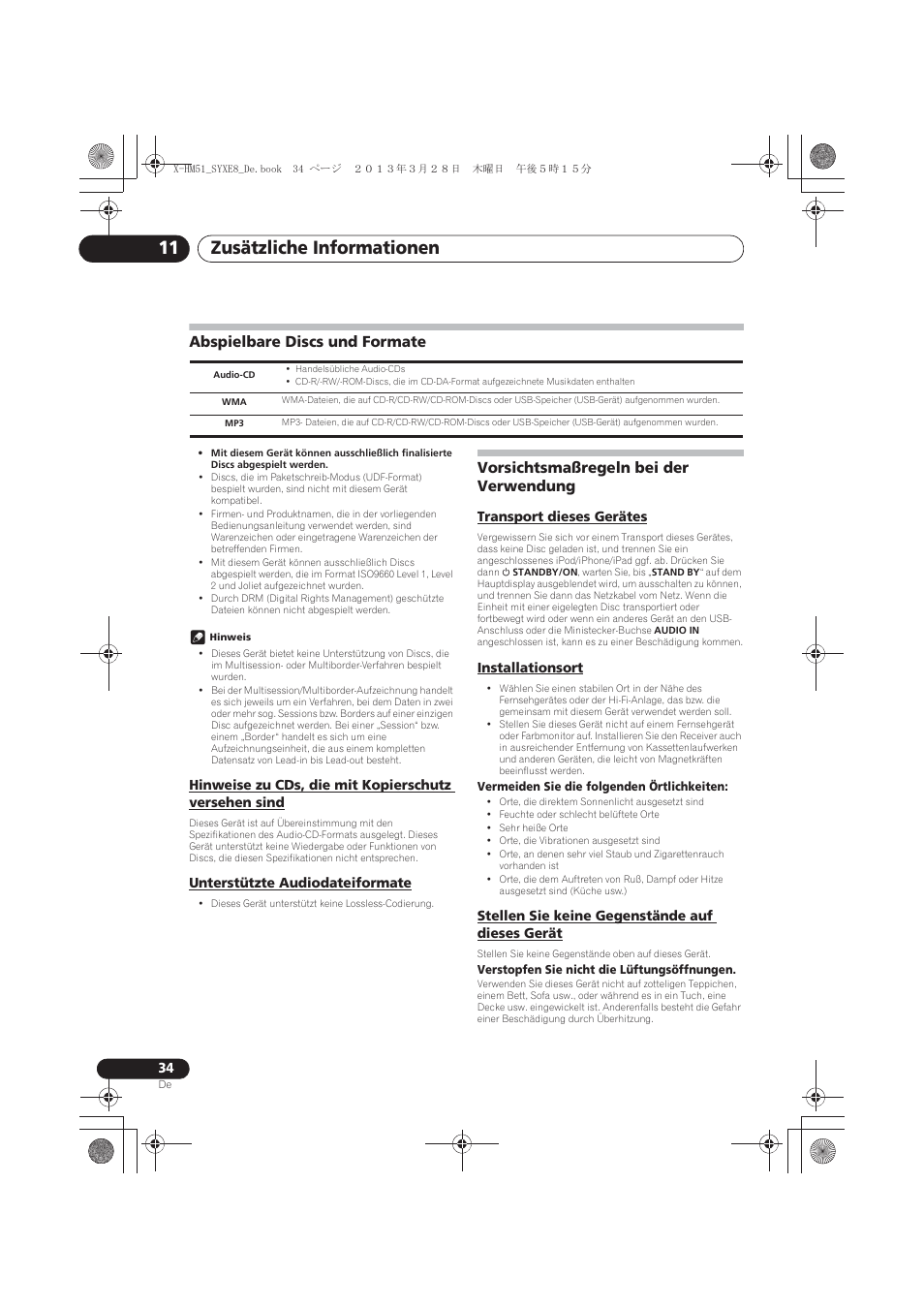 Abspielbare discs und formate, Hinweise zu cds, die mit kopierschutz versehen, Sind | Unterstützte audiodateiformate, Vorsichtsmaßregeln bei der verwendung, Transport dieses gerätes, Installationsort, Stellen sie keine gegenstände auf dieses gerät, Zusätzliche informationen 11 | Pioneer X-HM51-K User Manual | Page 106 / 256