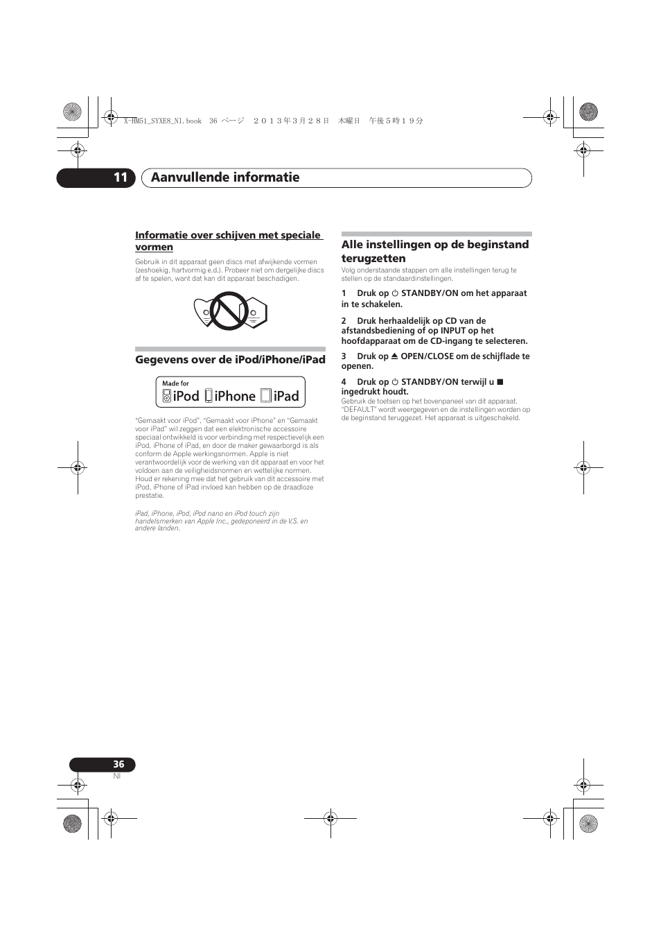 Informatie over schijven met speciale vormen, Gegevens over de ipod/iphone/ipad, Alle instellingen op de beginstand terugzetten | Aanvullende informatie 11 | Pioneer X-HM51-K User Manual | Page 180 / 256