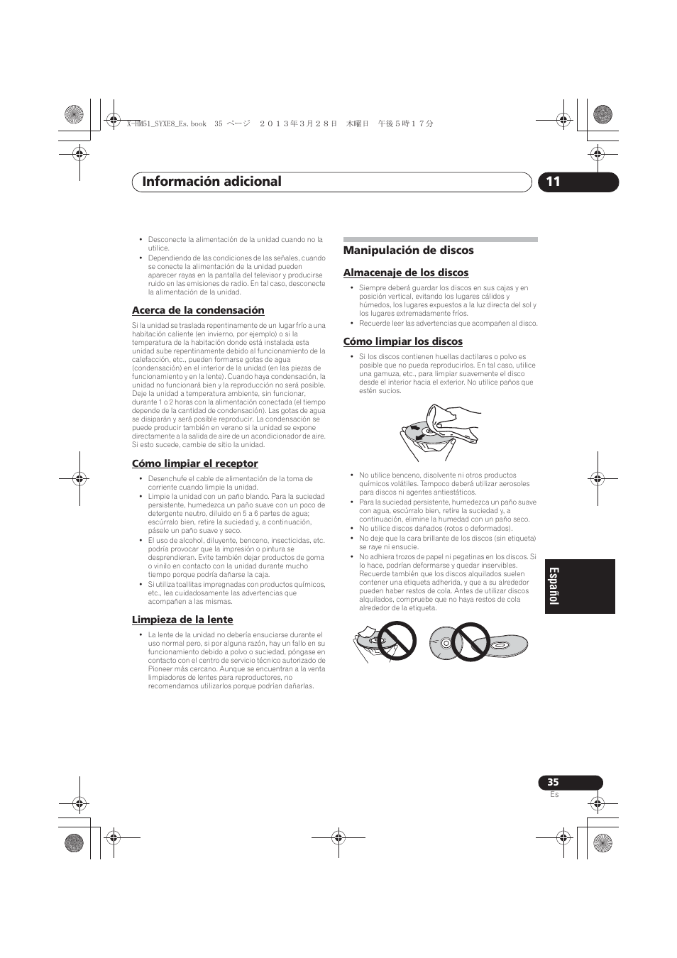Acerca de la condensación, Cómo limpiar el receptor, Limpieza de la lente | Manipulación de discos, Almacenaje de los discos, Cómo limpiar los discos, Información adicional 11 | Pioneer X-HM51-K User Manual | Page 215 / 256