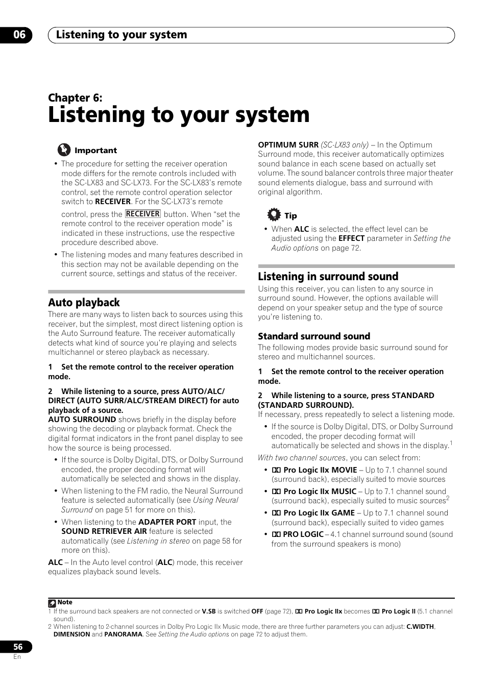 Listening to your system, Auto playback, Listening in surround sound | Standard surround sound, 06 listening to your system, Listening to your system 06, Chapter 6 | Pioneer SC-LX73 User Manual | Page 56 / 146