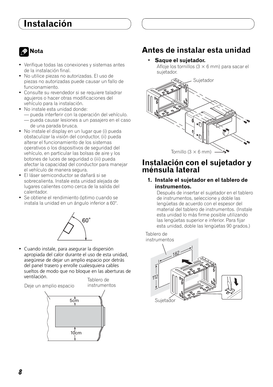 Instalación, Ménsula lateral, Antes de instalar esta unidad | Instalación con el sujetador y ménsula lateral | Pioneer FH-P80BT User Manual | Page 18 / 72