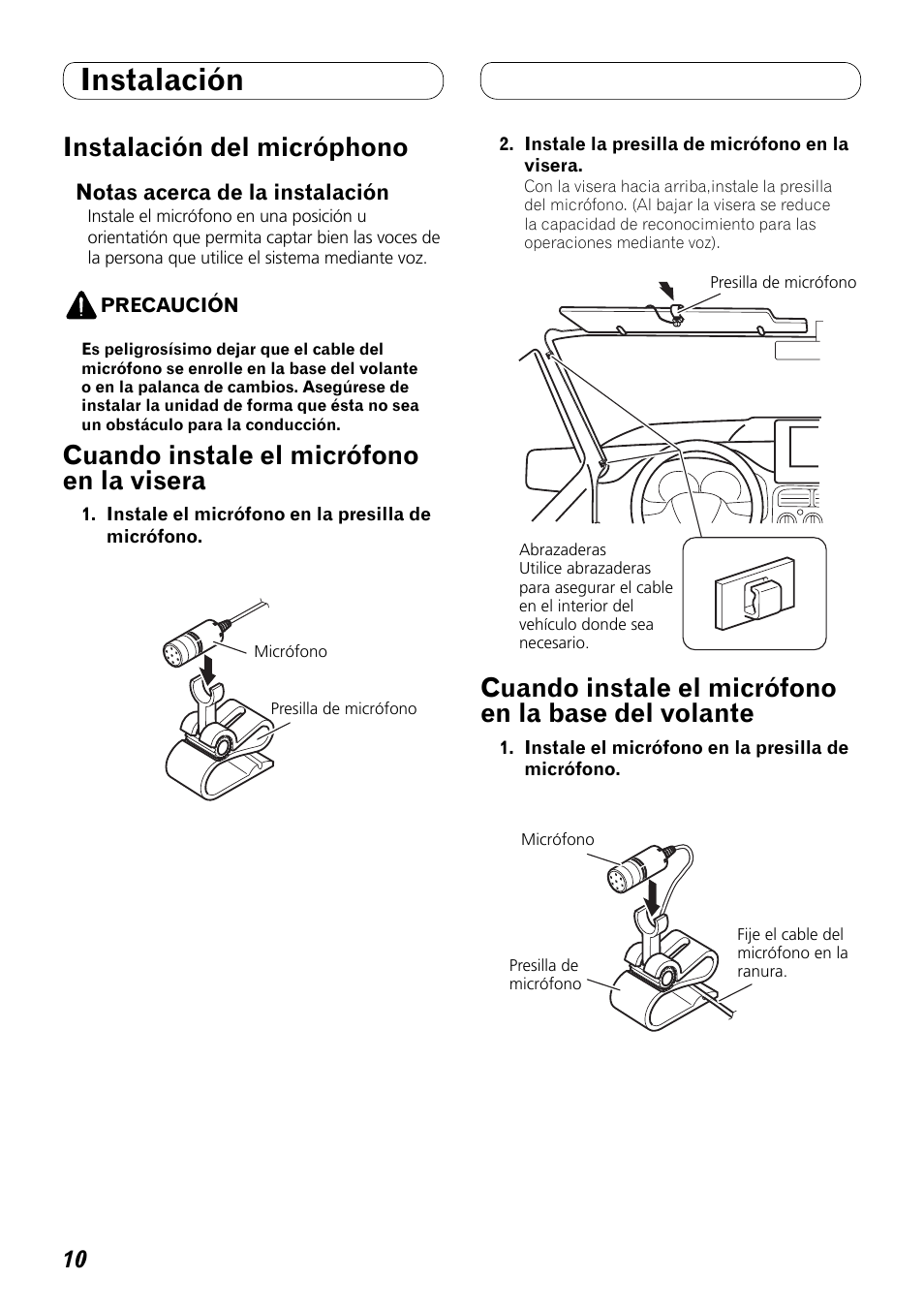 Del volante, Instalación, Instalación del micróphono | Cuando instale el micrófono en la visera, Cuando instale el micrófono en la base del volante | Pioneer FH-P80BT User Manual | Page 20 / 72
