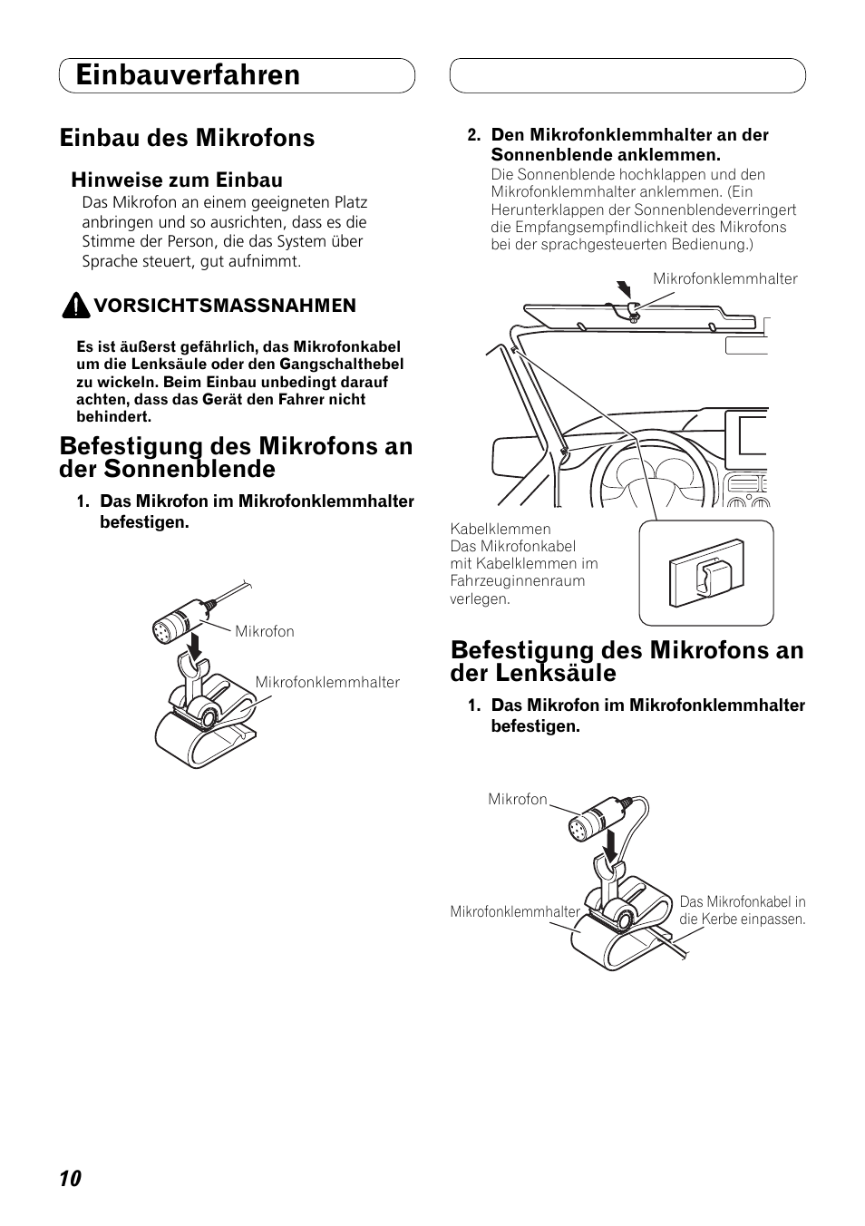 Sonnenblende, Befestigung des mikrofons an der, Lenksäule | Einbauverfahren, Einbau des mikrofons, Befestigung des mikrofons an der sonnenblende, Befestigung des mikrofons an der lenksäule | Pioneer FH-P80BT User Manual | Page 30 / 72