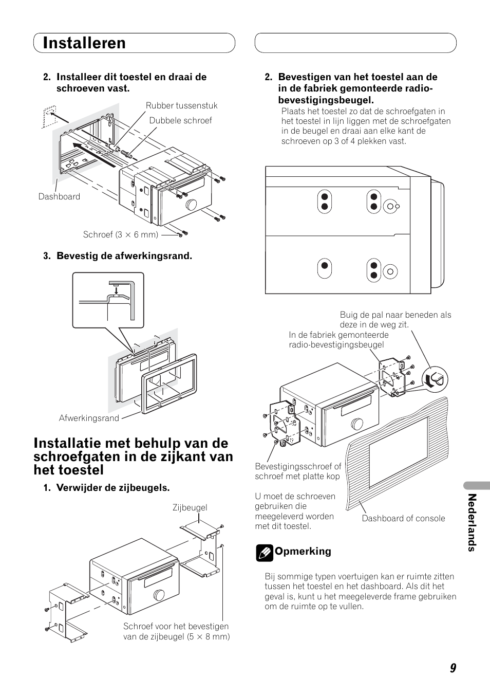 Installatie met behulp van de schroefgaten, In de zijkant van het toestel, Installeren | Pioneer FH-P80BT User Manual | Page 59 / 72