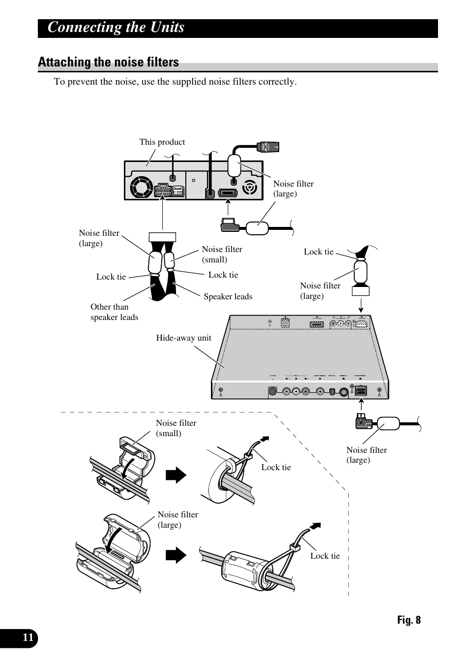 Attaching the noise filters, Connecting the units | Pioneer AVH-P7500DVD User Manual | Page 12 / 100