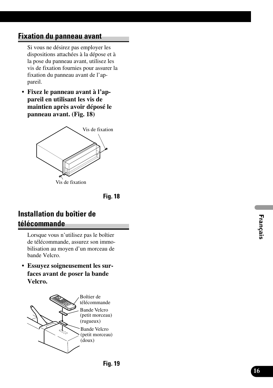 Fixation du panneau avant, Installation du boîtier de télécommande | Pioneer AVH-P7500DVD User Manual | Page 65 / 100