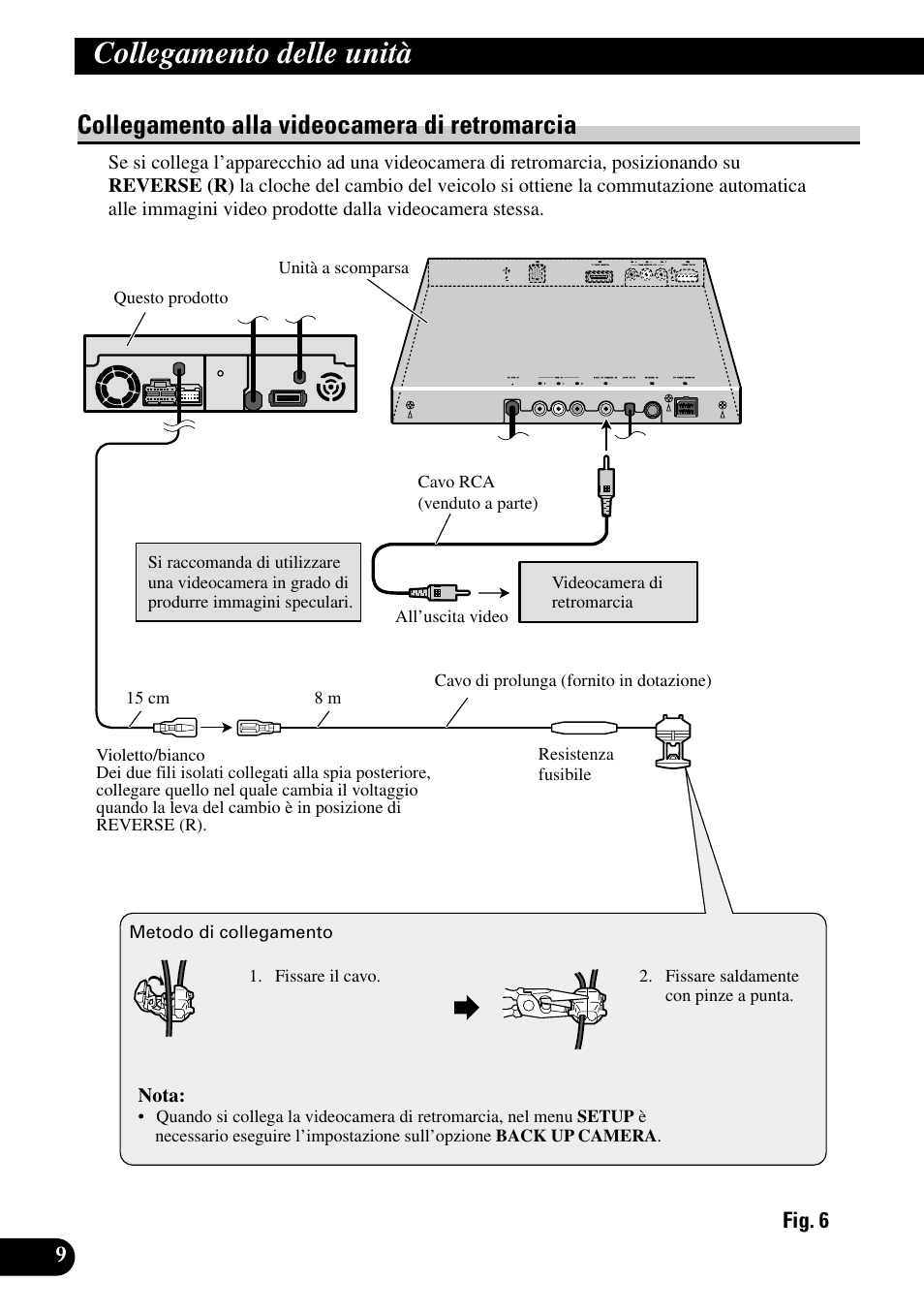 Collegamento alla videocamera di, Retromarcia, Collegamento delle unità | Collegamento alla videocamera di retromarcia | Pioneer AVH-P7500DVD User Manual | Page 74 / 100