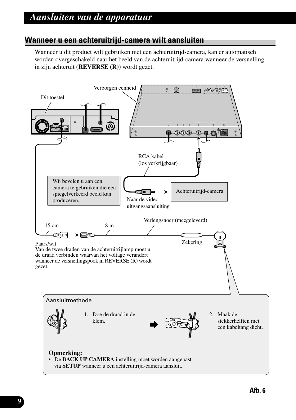 Wanneer u een achteruitrijd-camera wilt, Aansluiten, Aansluiten van de apparatuur | Wanneer u een achteruitrijd-camera wilt aansluiten | Pioneer AVH-P7500DVD User Manual | Page 90 / 100