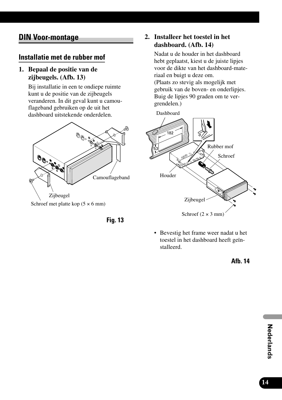 Din voor-montage, Installatie met de rubber mof | Pioneer AVH-P7500DVD User Manual | Page 95 / 100