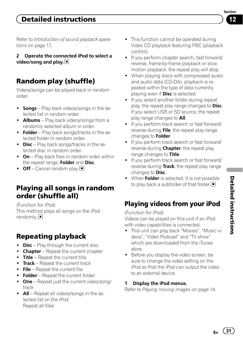 Random play (shuffle), Playing all songs in random order (shuffle, All) | Repeating playback, Playing videos from your ipod, Playing all songs in random order (shuffle all), Detailed instructions | Pioneer AVH-P4200DVD User Manual | Page 31 / 96